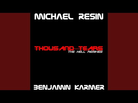 Thousand Tears (B.Karmer The Hell Radio Mix)