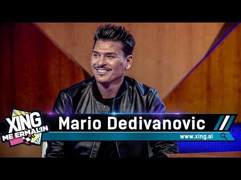 Xing me Ermalin 63 - Mario Dedivanoviç