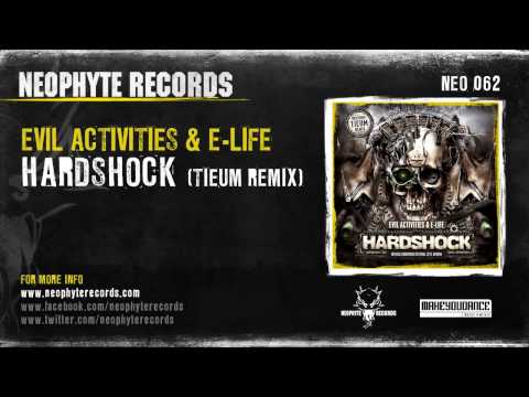 Evil Activities & E-Life - Hardshock (Tieum Remix) (NEO062)