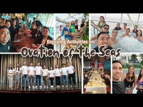 Thumbnail for Part 2, Exploring Activities, Ovation of the Seas🚢