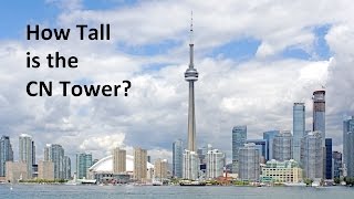 How Tall is the CN Tower