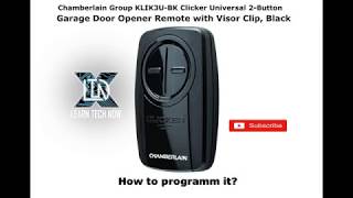 How to Program Garage Opener Chamberlain Clicker Universal 2-Button