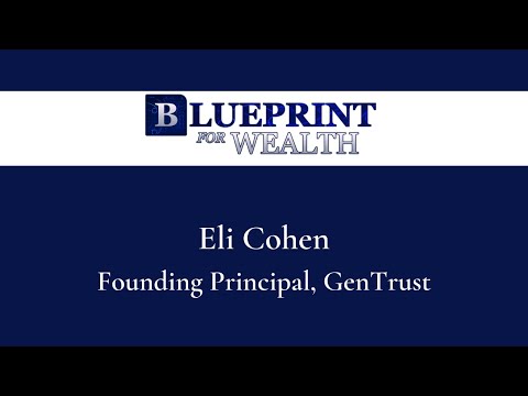 Interview with Eli Cohen-- Founding Principal, GenTrust - YouTube