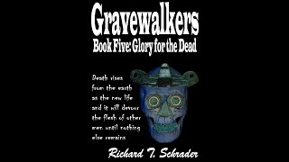 Gravewalkers: Book Five - Glory  for the Dead - Unabridged Audiobook - closed-captioned