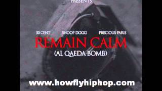 50 Cent - Remain Calm (Feat. Snoop Dogg & Precious Paris)