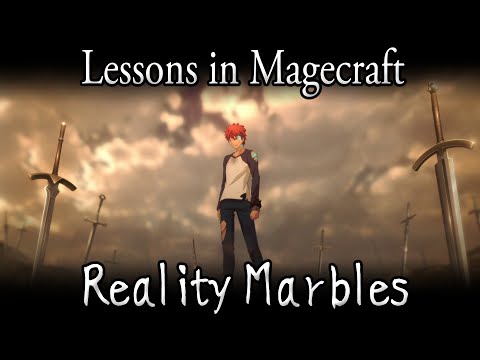 Lessons in Magecraft 13 -  Reality Marbles