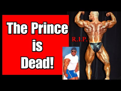 The Prince is DEAD! (Another IFBB Pro Bodybuilder has Died)