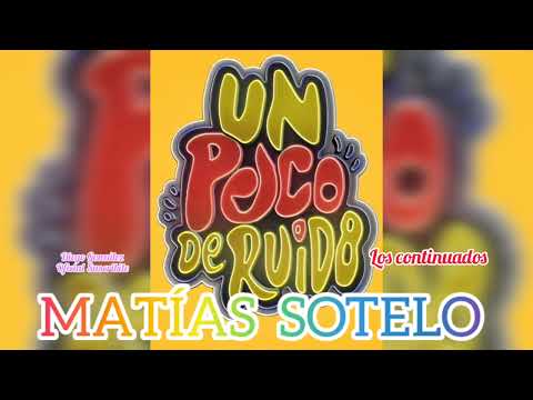 MATÍAS SOTELO y los continuados en vívo en un "Poco de Ruido" en vívo...