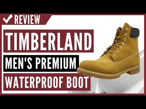 Timberland Men's 6 inch Premium Waterproof Boot Review