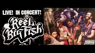 Reel Big Fish - Live! In Concert! 2009 (Full Concert Film)