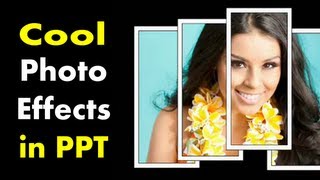 How to Make Cool Photo Designs - PowerPoint Effect Tutorial