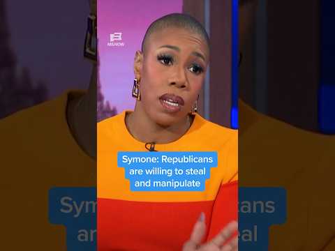 Symone: Republicans are willing to steal and manipulate