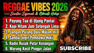 Download lagu Reggae Indonesia Paling Enak Didengar 🎸 Lagu Santai Temani Aktivitas mp3
