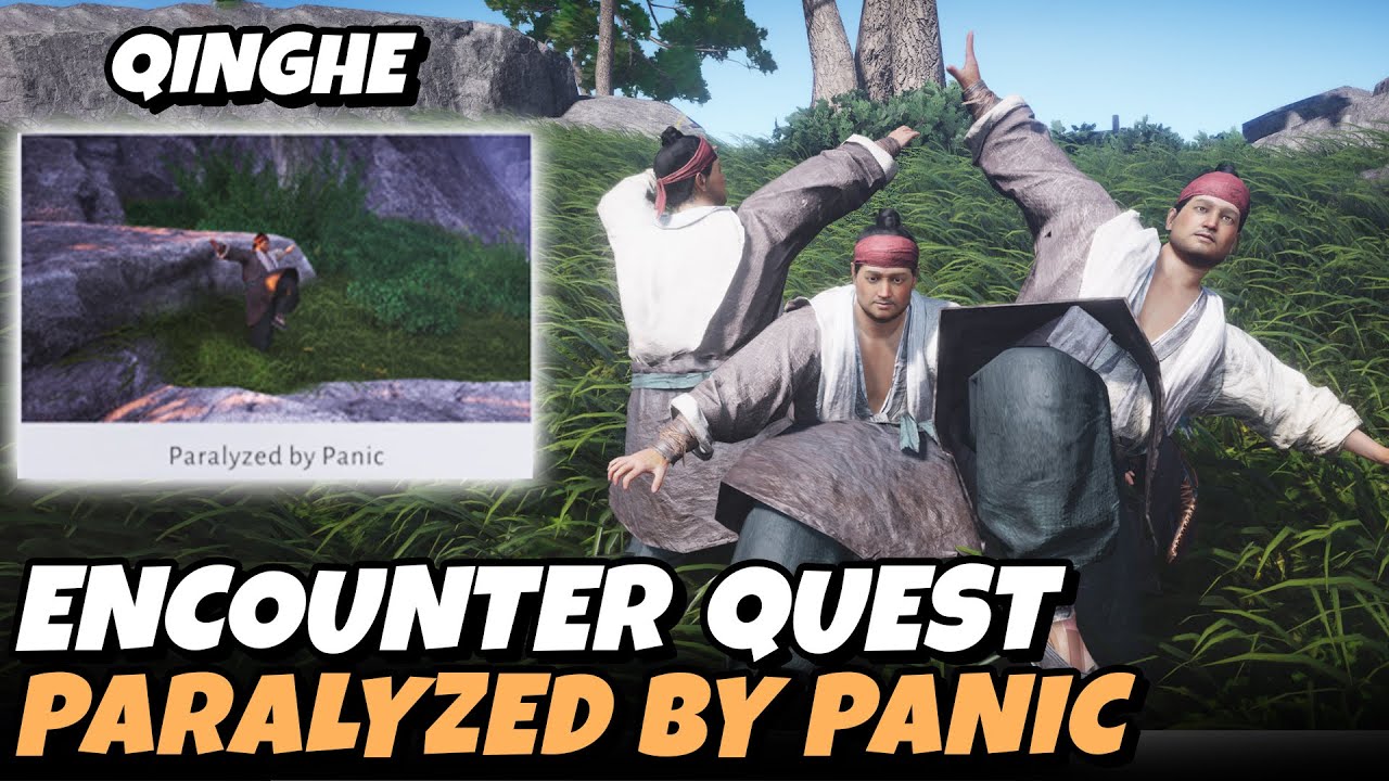 Paralyzed by Panic - Encounter Quest Qinghe | Where Winds Meet