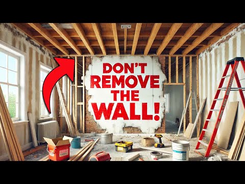 How-To Identify & Remove A LOAD BEARING WALL!