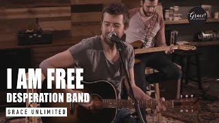 I Am Free - Desperation Band
