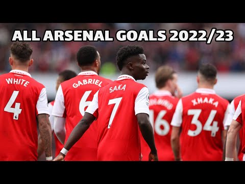 All 103 Arsenal Goals 2022/23