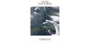 Ellie Goulding - Vincent (lyrics)