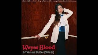 Weyes Blood - B-Sides and Rarities [2014-2020] (Bootleg Compilation)