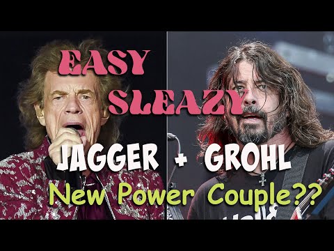 Mick Jagger + Dave Grohl - Easy Sleazy: a fun, dynamic new act we all  needed [RICH SAUCE REVIEW]