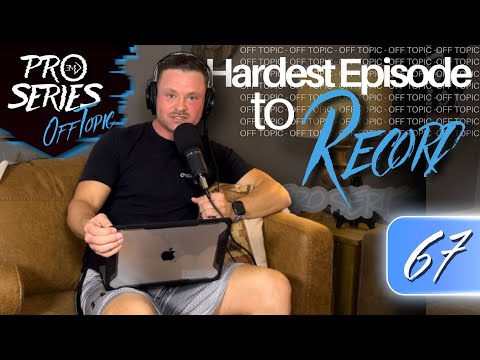 OFF TOPIC EP.67 Hardest Episode to Record