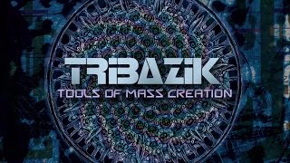 Tribazik 'Tools of Mass Creation' from 'Data Warfare' (Official video)