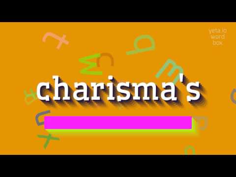 CHARISMA'S - HOW TO SAY CHARISMA'S? #charisma's