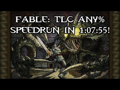 [NEW PB] Fable: TLC -- Any% Speedrun in 1:07:55