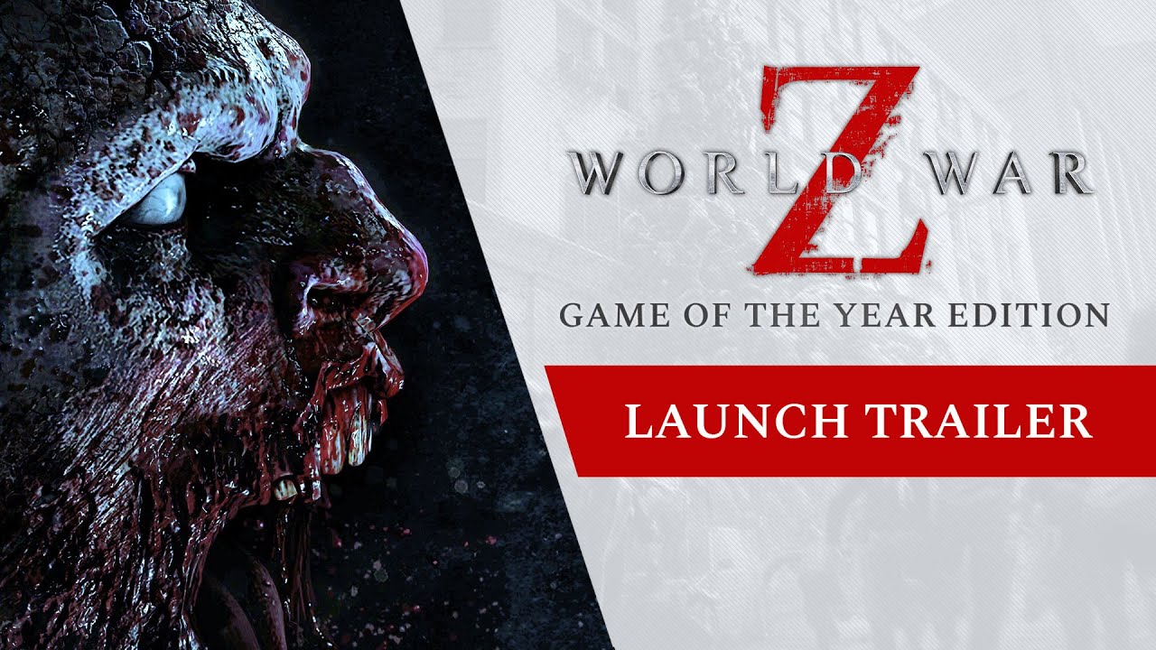 World War Z: Трейлер Game of the Year Edition
