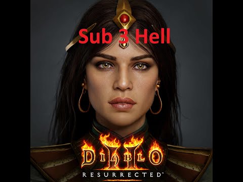 Hell Sorc Sub 3 Speedrun! - Diablo 2 Resurrected