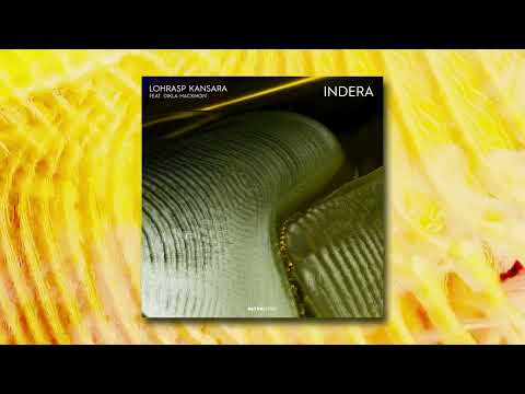 Lohrasp Kansara and Dikla Hackmon - Indera