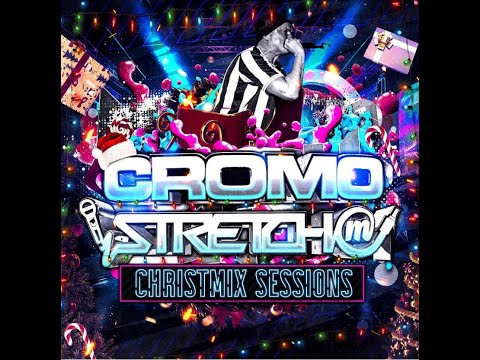 DJ Cromo - MC Strech - Christmix Sessions