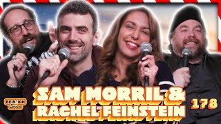 Sauce Gorilla W/Sam Morril & Rachel Feinstein | Bein' Ian with Jordan #178