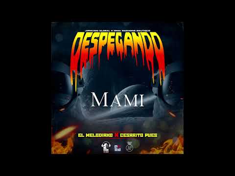 Mami - Melodiako & JipMusic Global,Cesarito (official audio)