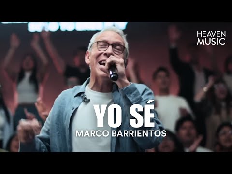 Yo Sé - Marco Barrientos (Video Letra)