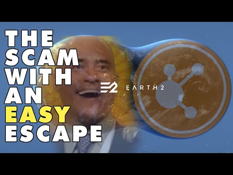 Earth 2 the perfect scam