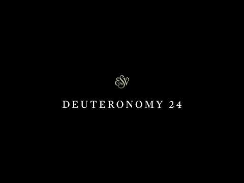 Deuteronomy 24 - English Standard Version (ESV)