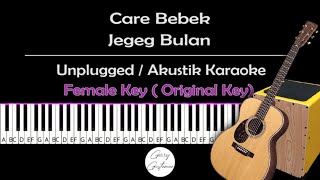 Download lagu KARAOKE CARE BEBEK - JEGEG BULAN | VERSI UNPLUGGED / AKUSTIK mp3