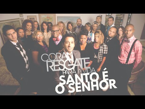 Coral Resgate, Deise Cipriano (Fat Family) – Santo É O Senhor (Áudio Oficial - 2010)
