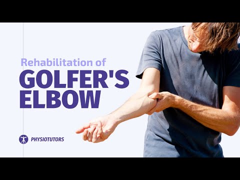 Golfer's Elbow Rehab | Modalities, Load Management, Exercises