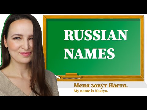 261. Most Popular Russian Names | Spelling Russian Names