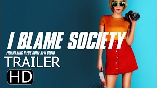 I Blame Society (2021) Trailer Gillian Wallace Horvat video