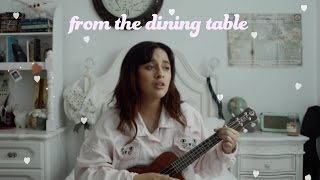 From the Dining Table w/ ukulele - Harry Styles cover