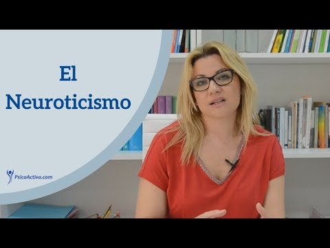 El neuroticismo y las personas neuróticas
