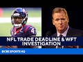 NFL Insider on Deshaun Watson, 2021 NFL Trade Deadline, & WFT Investigation | CBS Sports HQ