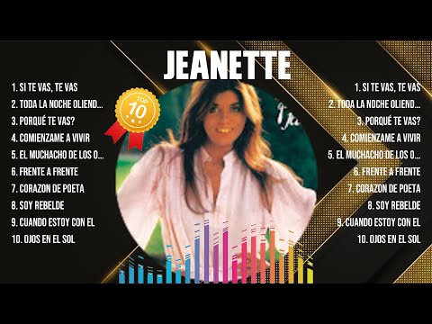 Jeanette ~ 10 Grandes Exitos, Mejores Éxitos, Mejores Canciones