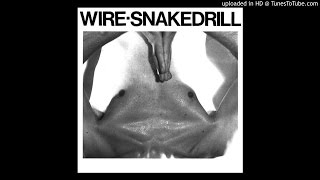 Wire - Drill