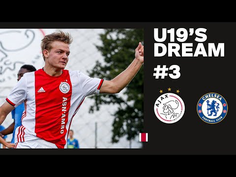 U19's Dream #3 - 'Enjoy and show yourself' | AFC Ajax U19 - Chelsea FC U19