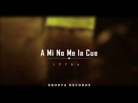 A Mi No Me la Cue - Richard Ahumada Ft Cartel de Santa [LETRA]