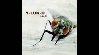 Y-Luk-O – Sin(n) [full album] [HQ]